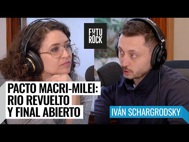 Pacto MACRI-MILEI: Río revuelto y FINAL ABIERTO | Ivan Schargrodsky con Julia Mengolini en #Segurola