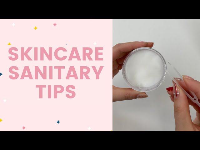 5 Skincare Sanitary Tips | FaceTory
