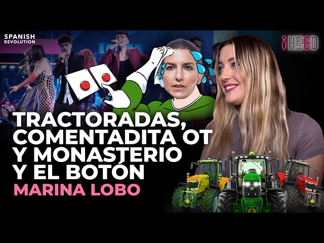 HECD, con Marina Lobo #368 - Martes de tractorada + Rocío Monasterio y el botón + resumen GalOT
