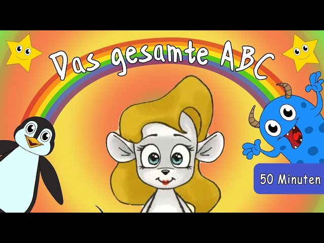 Das gesamte deutsche ABC - Deutsche Buchtaben von A-Z  zum Mitsingen - ABC Lieder für Kinder