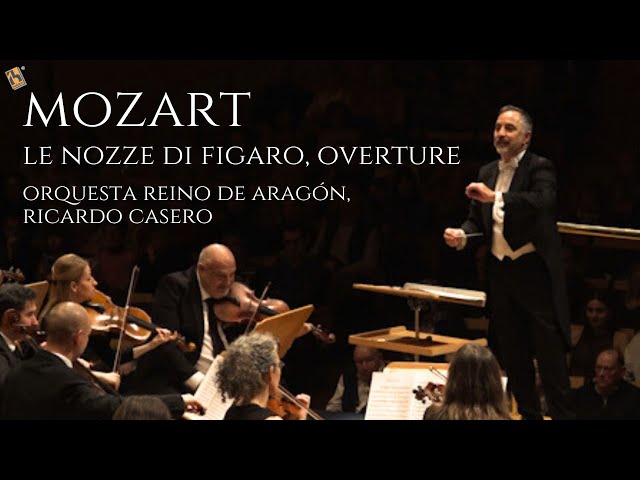 Mozart: Le Nozze di Figaro, Overture | Orquesta Reino de Aragón