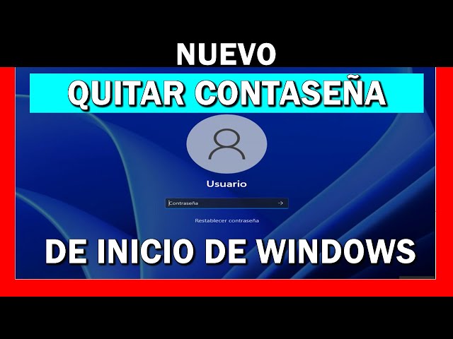 ✅ Cómo QUITAR CONTRASEÑA de INICIO de Windows 11, 10, 8 y 7 🔴
