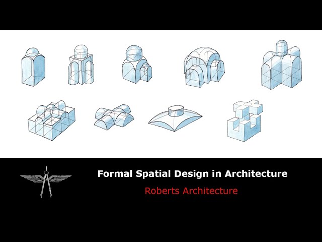 Formal Spatial Design in Architecture