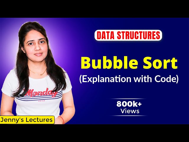 7.3 Bubble Sort Algorithm| Data Structures Tutorials