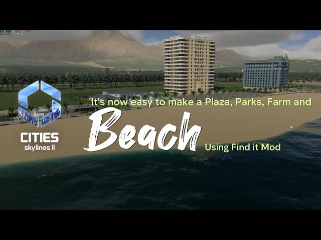 Cities Skylines 2: How to Create Beachfronts, Plazas, & Farm Areas Using the "FindIt" Mod Easily.