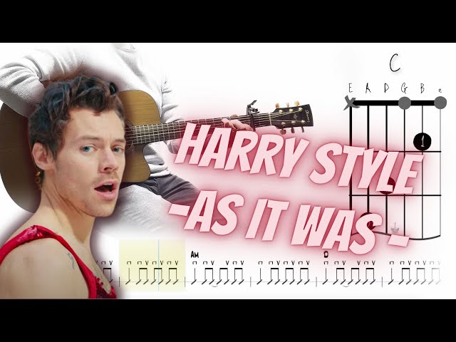 Harry Styles - As it was unplugged - acoustic - HOW TO PLAY ON GUITAR - chords - tabs