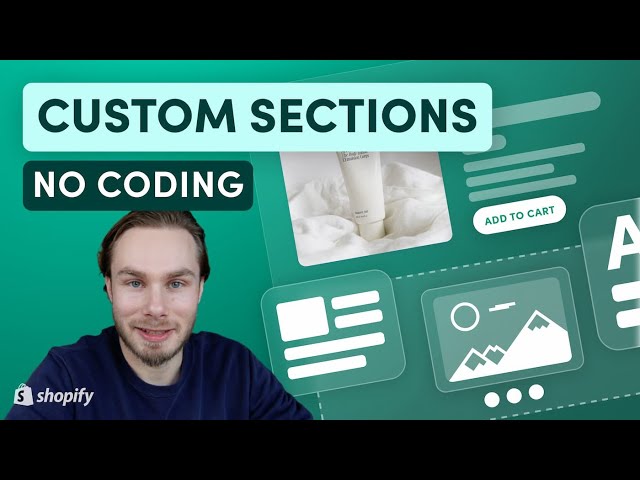 How to Add More Sections to Your Shopify Theme (no code)