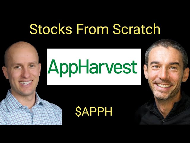 How To Research A Stock From Scratch - AppHarvest ($APPH)
