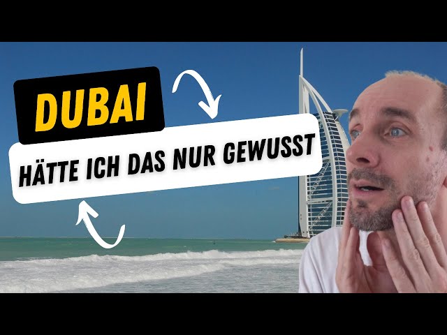 DUBAI: DAS MUSST DU VOR DEINEM URLAUB WISSEN!