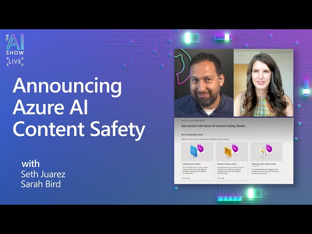 Announcing Azure AI Content Safety | Creating Safer Online Communities
