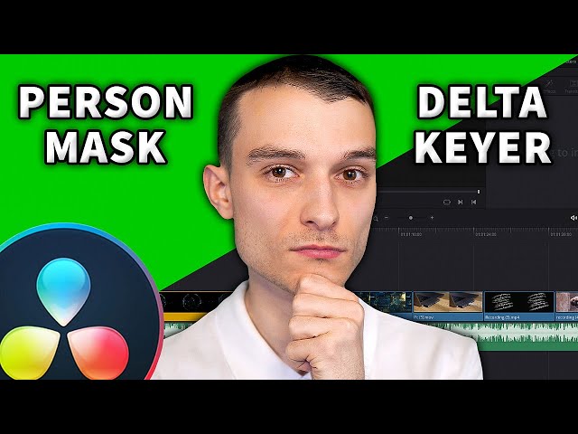 DaVinci Resolve Person Mask vs Delta Keyer - Wie soll ich meinen Greenscreen Hintergrund entfernen?