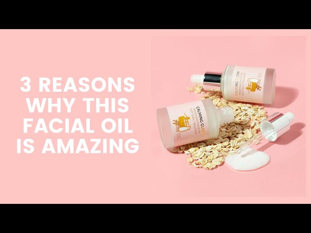 3 Reasons Why This Facial Oil Is Amazing | FaceTory