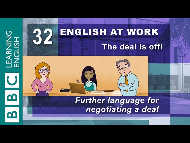 Negotiating a deal - 32 - English at Work helps you get the best deal