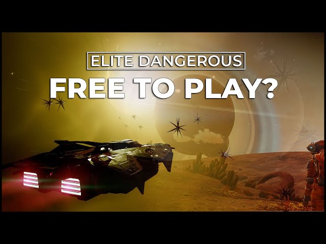 Should Elite Dangerous go FREE TO PLAY? What it can learn from No Man's Sky and Star Citizen in 2022