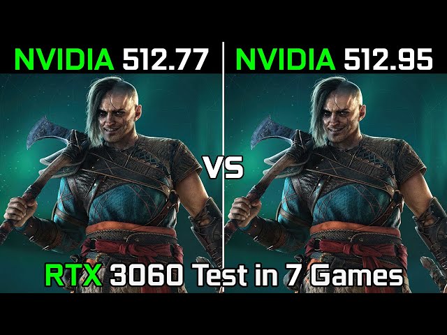 Nvidia Drivers (512.77 vs 512.95) RTX 3060 Test in 7 Games