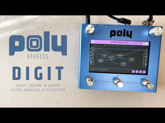 Poly Effects Digit - Quick Introduction