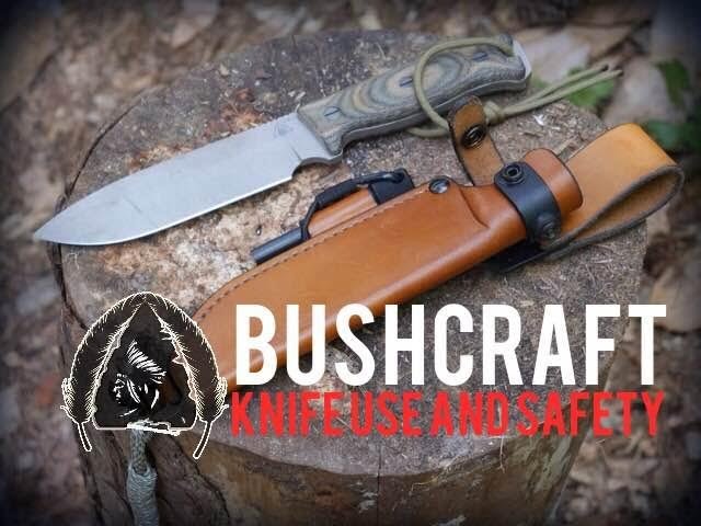 Bushcraft Basics - Knife Use and Safety