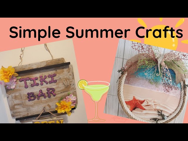 Do It Yourself! Summer Craft Ideas