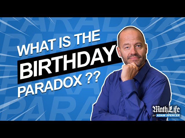 What Is The Birthday Paradox?  (S1EP02)