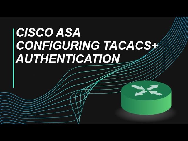 Cisco ISE  Configuring TACACS+ Authentication for CISCO ASA