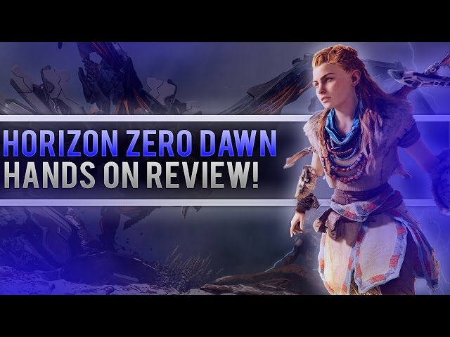 HORIZON ZERO DAWN HANDS ON REVIEW! (Review from playing it at Playstation Experience 2016)