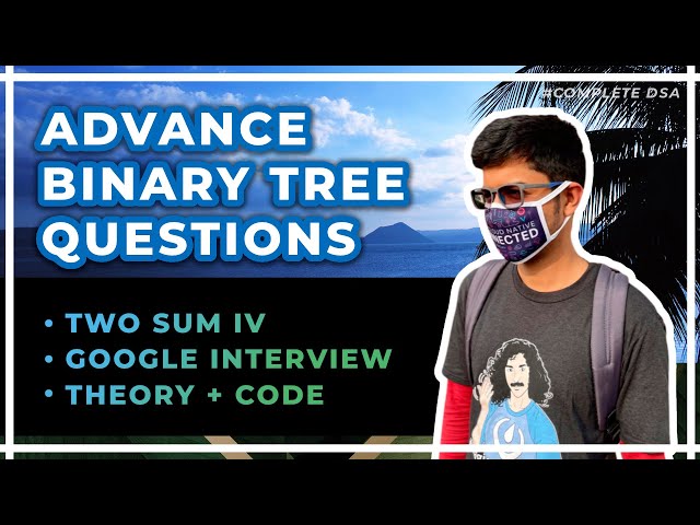 Two Sum IV - Google, Amazon, Facebook Interview Question