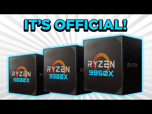 Ryzen 9000 Desktop CPUs Are OFFICIAL!