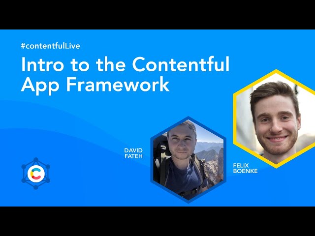 Intro to the Contentful App Framework with Felix Boenke