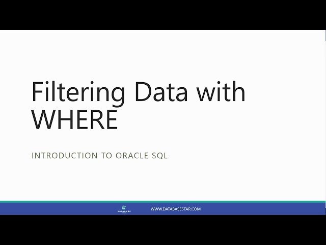 Filtering Data with WHERE (Introduction to Oracle SQL)