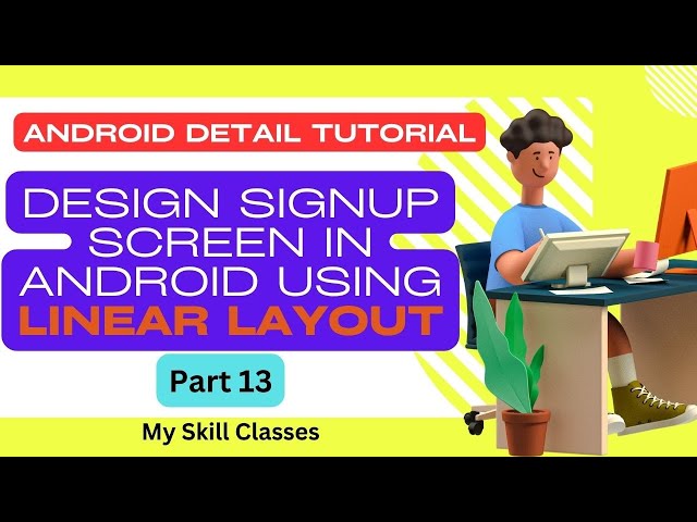 Step by Step Example Of Linear Layout In Android Part 13 | Android Linear Layout Tutorial