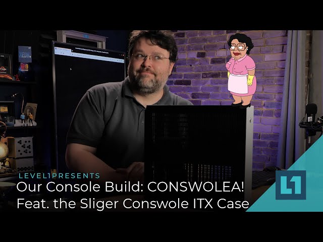 ITX Console Build: CONSWOLEA! w/Sliger Conswole and Ryzen