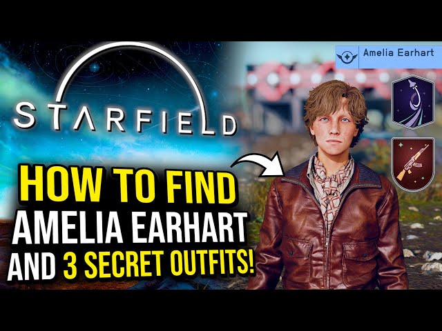 Starfield - How to Find Amelia Earhart Companion Quest and 3 Secret Outfits!