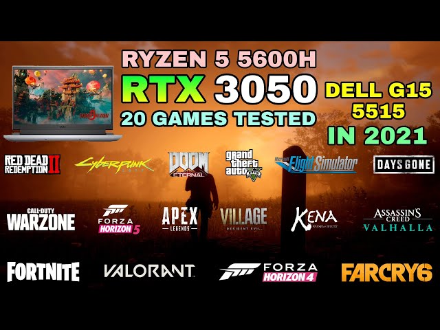 RTX 3050 Laptop 90W + Ryzen 5 5600H - Test in 20 Games in 2021 - Dell G15 (2021)