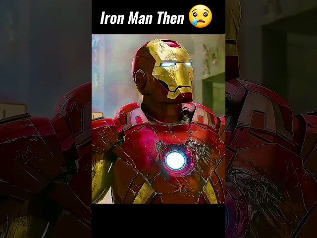 Iron Man Now VS Then 🥲 || #shorts #marvel #avengers #dc