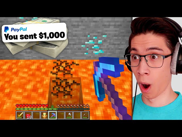 Minecraft, But I’ll Give You $1,000 To Dig Here!