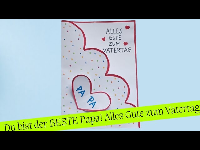 Handgemachte Karte für Papa zu Vatertag basteln. Geschenk Ideen