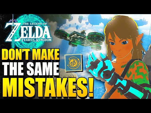 10 Huge Mistakes Holding You Back Early in the Legend of Zelda: Tears of the Kingdom (Tips & Tricks)