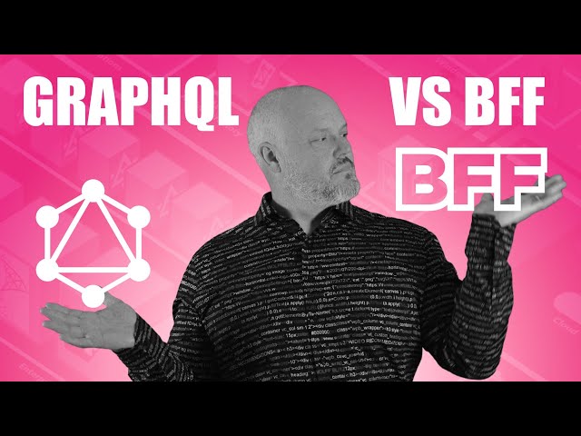 BFF VS GRAPHQL