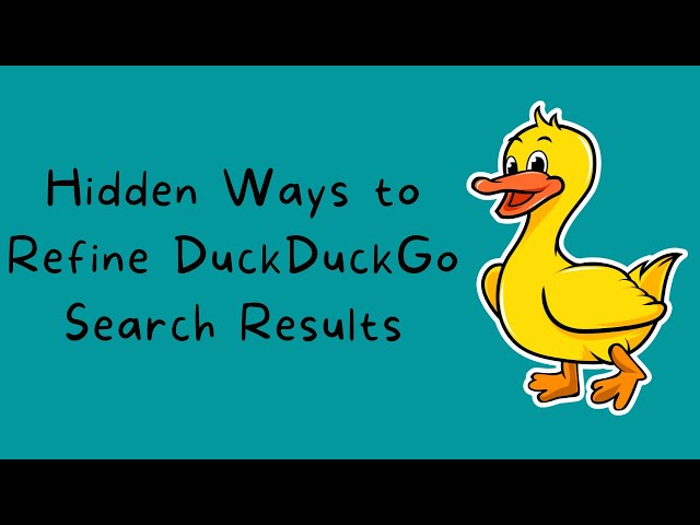 Hidden DuckDuckGo Search Refinement Options