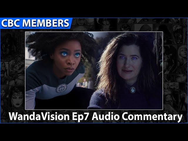 WandaVision Ep7 Audio Commentary