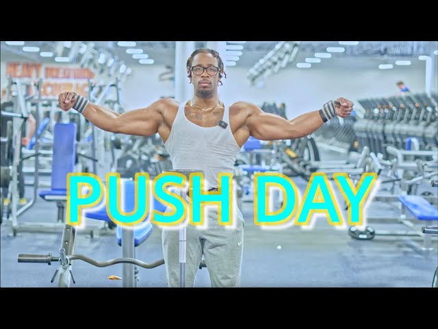Push Day @ Crunch