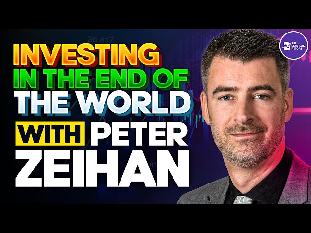Lead-Lag Live: Investing In The End Of The World With Peter Zeihan