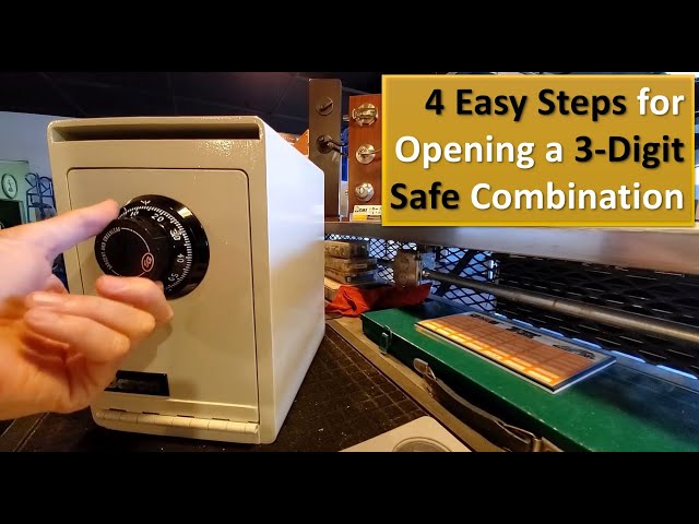 How to Open Safes With 3 Number Combinations