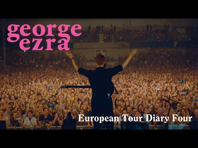 George Ezra - 2019 European Tour, Diary Four (Stuttgart, Vienna, Prague, Munich)