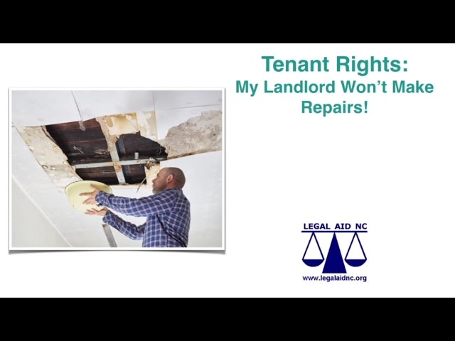 Tenant Rights - My Landlord Won't Make Repairs