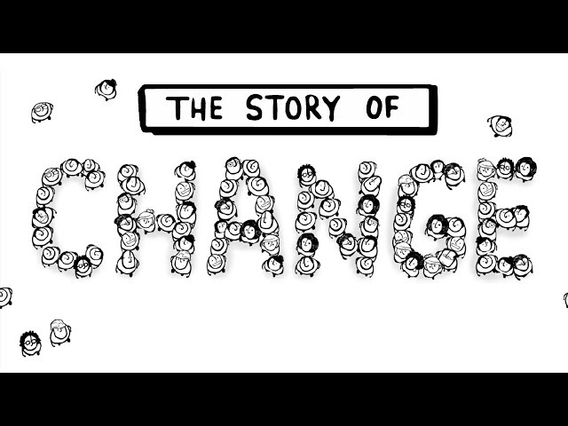 The Story of Change