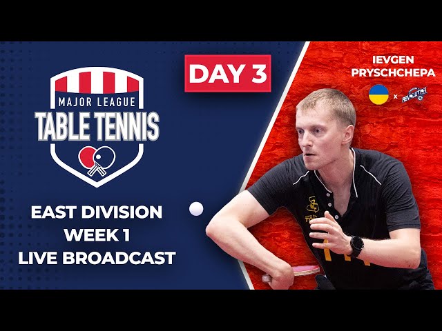 Major League Table Tennis Week 1 Live Stream | East Division Day 3