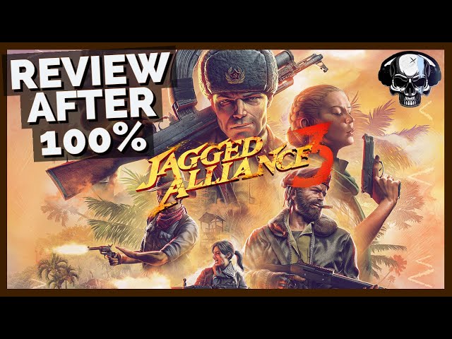 Jagged Alliance 3 - Review After 100%