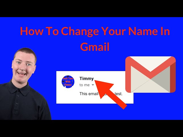 How To Change Your Name In Gmail