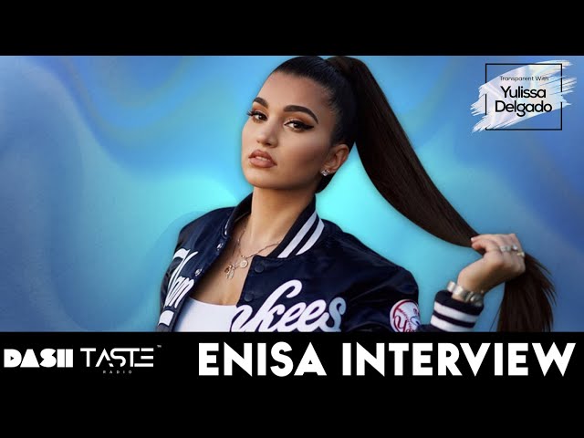 Enisa Talks Becoming Internationally Known, New Projects, Collabs , Musical Influences & More !